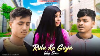 Rula ke Gaya Ishq Tera | Heart Touching Love Story | Uv brother | Stebin Ben | Latest  sad song 2023