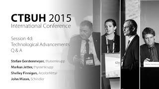 CTBUH 2015 New York Conference - Session 4d: Technological Advancements Q \u0026 A