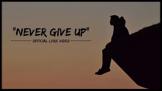 Christian Rap | David Robledo - "Never Give Up" | Christian Hip Hop Lyric Video