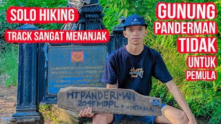 MENDAKI GUNUNG PANDERMAN 2.045 MDPL | TRACK SANGAT MENANJAK | GUNUNG YANG SANGAT SEPI | SOLO HIKING