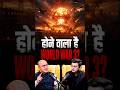 Is WW3 Just Around the Corner? | Aditya Raj Kaul | Shubhankar Mishra