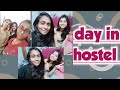 Day In Hostel // Girls Hostel // Food, Fun, Routine, Holiday // Kolkata