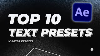 Top 10 besten TEXT PRESETS in After Effects