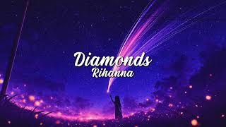 Rihanna Diamonds Slowed To Perfection And Reverb Chords Chordu