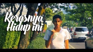 KERASNYA HIDUP INI - (Short Movie)