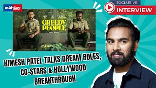 Himesh Patel’s journey from EastEnders to Greedy People | Exclusive Interview