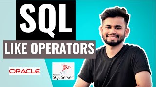 SQL LIKE OPERATOR | Learn Wildcard Operators (% _) | SQL Tutorial for beginners