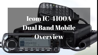 Icom IC-4100A Dual Band Mobile Overview