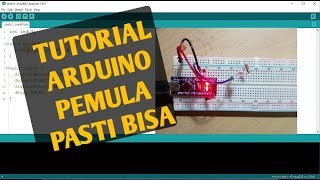 Tutorial arduino pemula - blinking LED