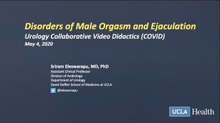 5.4.2020 Urology COViD Didactics - Disorders of Male Orgasm and Ejaculation