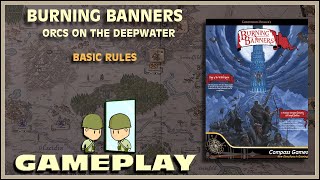 Burning Banners - Orcs on the Deepwater - Basic Rules