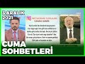 Cuma Sohbetleri - 27 Kasım 2021