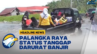 Tanggap Darurat Banjir, BPBD Palangka Raya Dirikan Posko Pengungsian