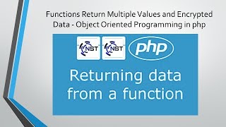 Functions Return Multiple Values & Encrypted Data - Object Oriented Programming in php