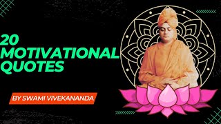 Best 20 Swami Vivekananda Quotations for Motivation | #quotes #swamivivekananda