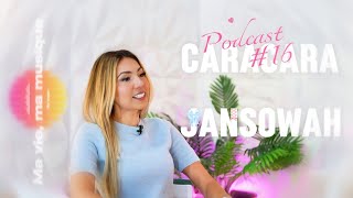 CARACARA - JANSOWAH  PODCAST [16]