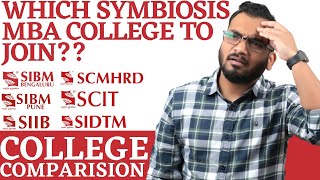 Which Symbiosis MBA College to Join ? College Comparison | Detailed Analysis