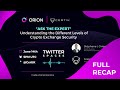 orion x certik twitter spaces full recap june 14th 2023