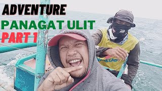 New Fishing Adventure, Panagat o Panalunton ( Pangangawil) Part 1