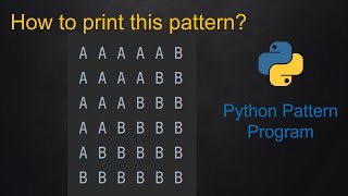 135 Python Pattern Program - Alphabet Square Pattern without any pre-defined method using while loop