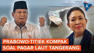 Serasinya Prabowo dan Titiek Soeharto soal Pagar Laut Tangerang