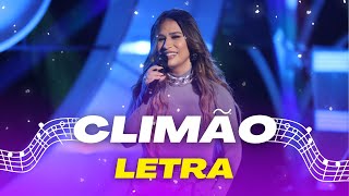 CLIMÃO - SIMONE MENDES (LETRA)