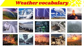 Weather's vocabulary | Weather disaster name in English with pictures.