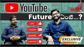 What is The Future of Youtube | Will AI Takeover Content Creation | Exclusive Interview