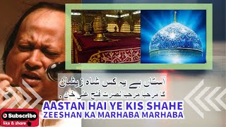 Aastan Hai Yeh Kis Shah-E-Zeshan Ka | Ustad Nusrat Fateh Ali Khan | official version | NFK