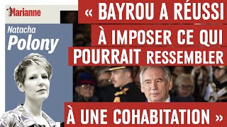 « Bayrou a réussi à imposer ce qui pourrait ressembler à une cohabitation »