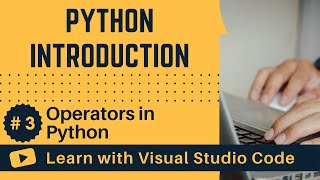 [Learn with VSCode] Python for Beginners #3 Operators in Python