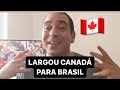 GRINGO CANADENSE FALA SOBRE BRASIL