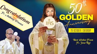 Fr. Anthony D'Souza - 50 Years Of Golden Priesthood 💐💐