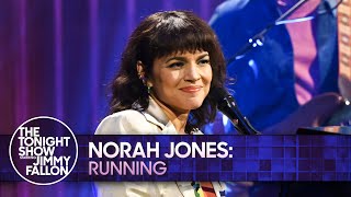 Norah Jones: Running | The Tonight Show Starring Jimmy Fallon