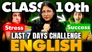 Last 7 Days English Board Prep Challenge | Class 10th English Best Strategy ✅| Score 98+