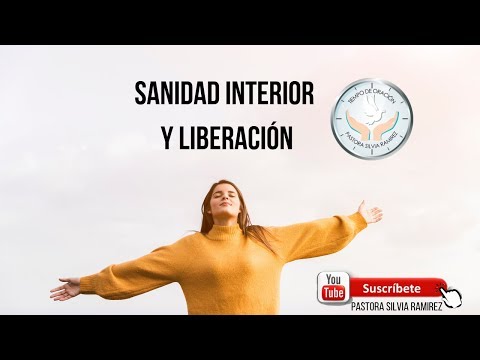 SANIDAD INTERIOR Y LIBERACIÓN . Lunes 1 / Julio - YouTube