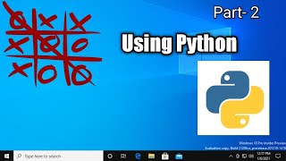 How to make Tic Tac Toe game in Python? Part 2