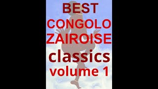 Best Congolo Zairoise Volume 1 - Orchestre Les Kamale and OTHERS
