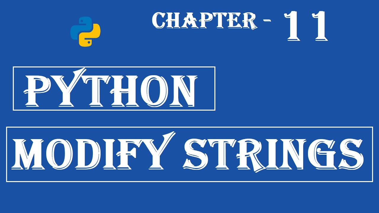 Modify Strings - Python Tutorial - W3Schools - Ch#11 English - YouTube