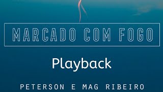 Marcado com Fogo Playback // Peterson e Mag