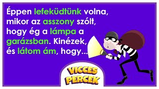 🤣Vicces Percek: Éppen lefeküdtünk volna amikor az asszony így szólt hogy......🤣