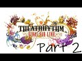 Theatrhythm: Final Bar Line | Part 2 | Where's the Chests??