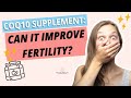 Should You Take CoQ10 Supplement for Fertility?