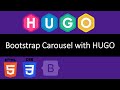 Tutorial - Using the Bootstrap 5 Image Carousel with HUGO the static site generator | Front End Dev