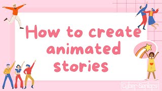 How to create animated stories