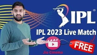 IPL 2023 Live Stream on Jio Cinema Otts App By Viacom18 | free live stream match #cricket #freematch