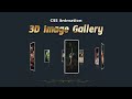 Create a Stunning 3D Image Carousel Using Only CSS! 🚀