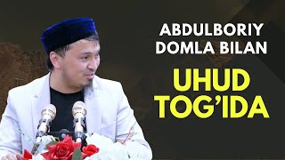 ABDULBORIY DOMLA BILAN UHUD TOG`IDA