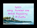 Rayvanny Ft Zuchu - Number One (lyrics Video)