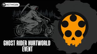 Ghost Rider Event Hurtworld